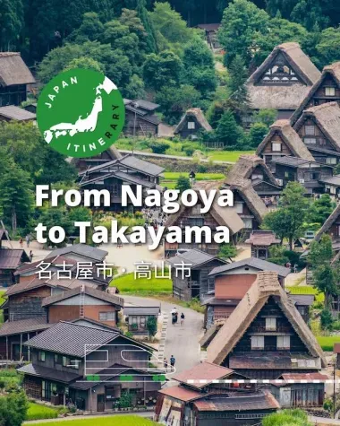 From Nagoya to Takayama