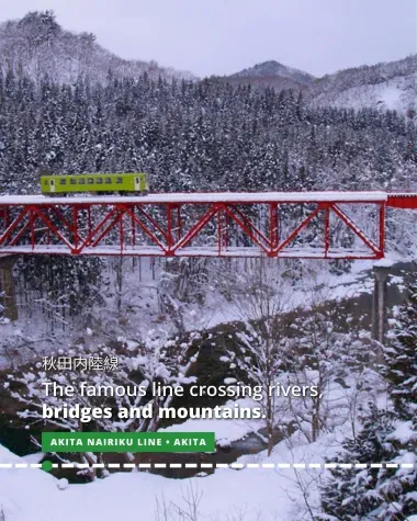 The Akita Nairiku Line crosses rivers, bridges and mountains