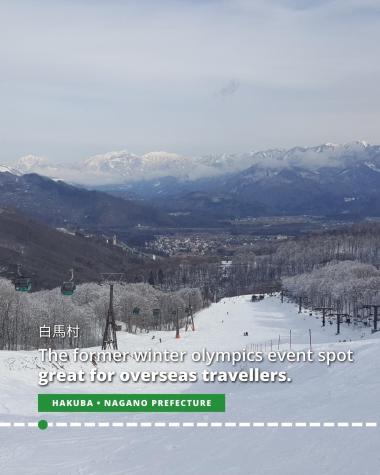 Hakuba in Nagano Prefecture is a former Winter Olympics event spot